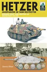 Book cover of Hetzer - Jagdpanzer 38 Tank Destroyer by Dennis Oliver