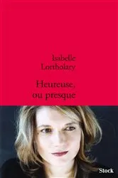 Book cover of Heureuse ou presque by Unknown