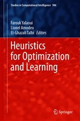 Book cover of Heuristics for Optimization and Learning by Farouk Yalaoui