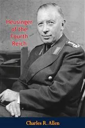 Book cover of Heusinger of the Fourth Reich by Unknown