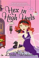 Book cover of Hex in High Heels by Linda Wisdom