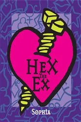 Book cover of Hex the Ex by Unknown
