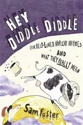 Book cover of Hey Diddle Diddle by Unknown