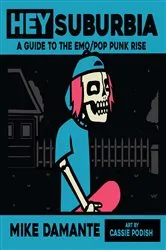 Book cover of Hey Suburbia by Mike Damante