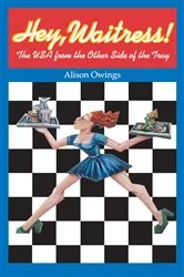 Book cover of Hey, Waitress! by Alison Owings