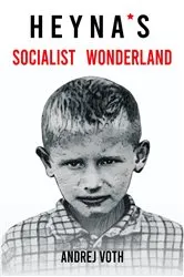 Book cover of Heyna's Socialist Wonderland by Unknown
