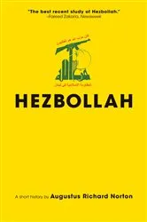 Book cover of Hezbollah (3rd ed.) by Augustus Richard Norton