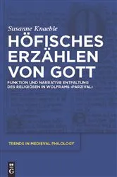 Book cover of Höfisches Erzählen von Gott by Susanne Knaeble