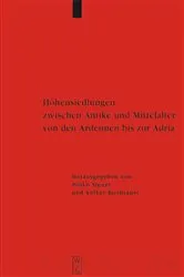 Book cover of Höhensiedlungen zwischen Antike und Mittelalter von den Ardennen bis zur Adria by Heiko Steuer