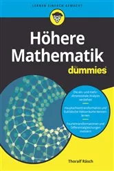 Book cover of Höhere Mathematik für Dummies by Thoralf Räsch