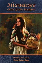 Book cover of Hiawassee - Child of the Meadow by Unknown