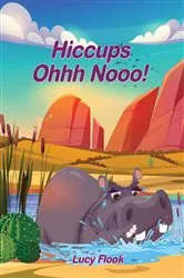 Book cover of Hiccups - Ohhh Nooo! by Lucy Flook