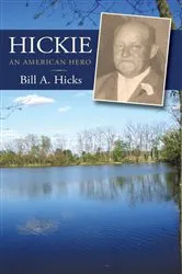 Book cover of Hickie by Bill A. Hicks