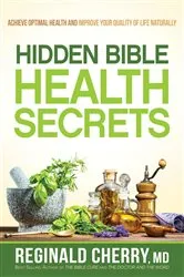 Book cover of Hidden Bible Health Secrets by Reginald Cherry