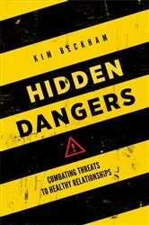 Book cover of Hidden Dangers by Kim Beckham