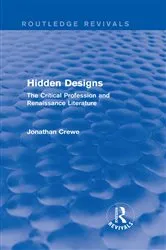 Book cover of Hidden Designs (Routledge Revivals) by Jonathan Crewe