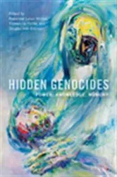 Book cover of Hidden Genocides by Alexander Laban Hinton
