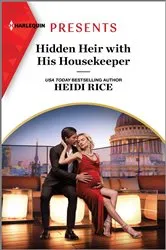 Book cover of Hidden Heir with His Housekeeper by Heidi Rice