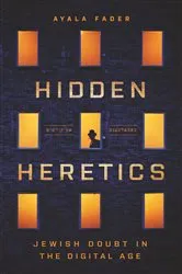 Book cover of Hidden Heretics by Ayala Fader