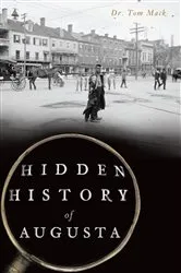 Book cover of Hidden History of Augusta by Dr. Tom Mack