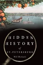 Book cover of Hidden History of St. Petersburg by Will Michaels