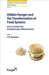 Book cover of Hidden Hunger and the Transformation of Food Systems by Hans Konrad Biesalski