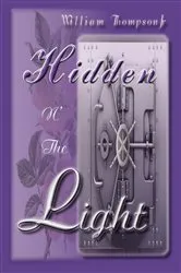 Book cover of Hidden N' the Light by Thompson, William, Jr.