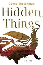 Book cover of Hidden Things by Doyce Testerman