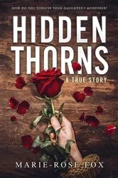 Book cover of Hidden Thorns by Marie-Rose Fox