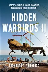 Book cover of Hidden Warbirds II by Nicholas A. Veronico