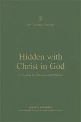Book cover of Hidden with Christ in God by Kevin McFadden