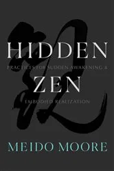 Book cover of Hidden Zen by Meido Moore