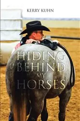 Book cover of Hiding Behind My Horses by Unknown