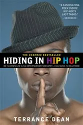 Book cover of Hiding in Hip Hop by Terrance Dean