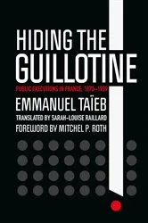 Book cover of Hiding the Guillotine by Emmanuel Taïeb