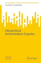 Book cover of Hierarchical Archimedean Copulas by Jan Górecki