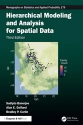 Book cover of Hierarchical Modeling and Analysis for Spatial Data (3rd ed.) by Sudipto Banerjee