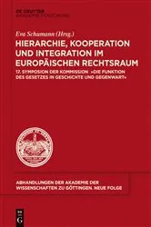 Book cover of Hierarchie, Kooperation und Integration im Europäischen Rechtsraum by Eva Schumann