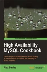 Book cover of High Availability MySQL Cookbook by Alex Davies