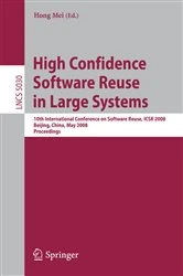 Book cover of High Confidence Software Reuse in Large Systems by Hong Mei