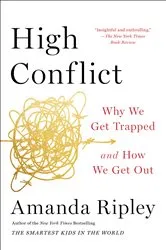 Book cover of High Conflict by Amanda Ripley