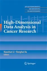 Book cover of High-Dimensional Data Analysis in Cancer Research by Xiaochun Li