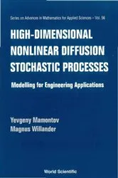 Book cover of High-dimensional Nonlinear Diffusion Stochastic Processes by Yevgeny Mamontov