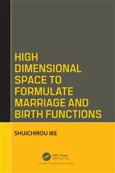 Book cover of High Dimensional Space to Formulate Marriage and Birth Functions by Shuichirou Ike