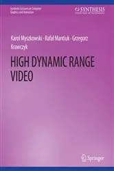 Book cover of High Dynamic Range Video by Frédéric Dufaux