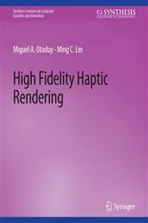 Book cover of High Fidelity Haptic Rendering by Miguel A. Otaduy