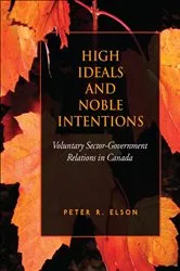 Book cover of High Ideals and Noble Intentions by Peter R. Elson
