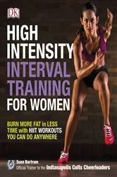 Book cover of High-Intensity Interval Training for Women by Sean Bartram