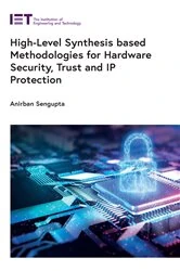 Book cover of High-Level Synthesis based Methodologies for Hardware Security, Trust and IP Protection by Anirban Sengupta