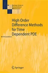 Book cover of High Order Difference Methods for Time Dependent PDE by Bertil Gustafsson